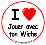 STICKER I LOVE JOUER AVEC TON WICHE