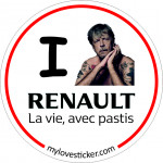 STICKER I LOVE RENAULT - LA VIE, AVEC PASTIS