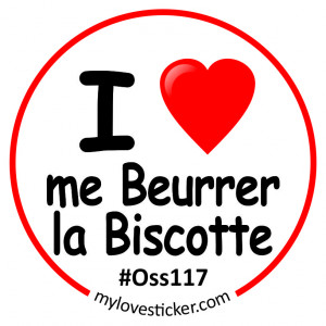 STICKER I LOVE ME BEURRER LA BISCOTTE