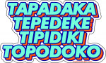 STICKER TAPADAKA TEPEDEKE TIPIDIKI TOPODOKO