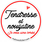 STICKER TENDRESSE ET NOUGATINE