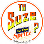 STICKER TU SUZE OU T'ES SPRITZ?