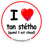 STICKER I LOVE TON STETHO (QUAND IL EST CHAUD)
