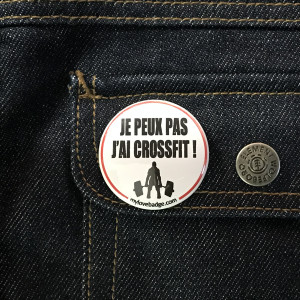 BADGE JE PEUX PAS J'AI CROSSFIT