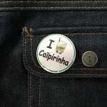 BADGE I LOVE CAIPIRINHA