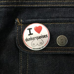 BADGE I LOVE DUNKERQUOISES