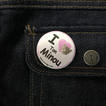 BADGE I LOVE TON MINOU