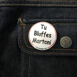 BADGE TU BLUFFES MARTONI