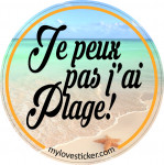 STICKER JE PEUX PAS J'AI PLAGE