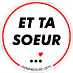 STICKER ET TA SOEUR ...