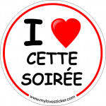 STICKER I LOVE CETTE SOIREE