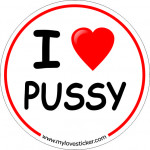 STICKER I LOVE PUSSY