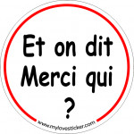 STICKER ON DIT MERCI QUI ?